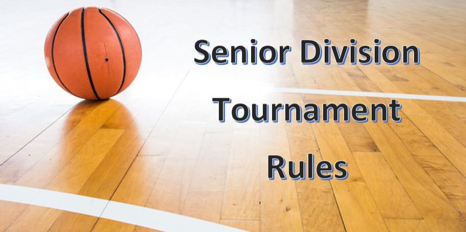 Senior Tournament Rules